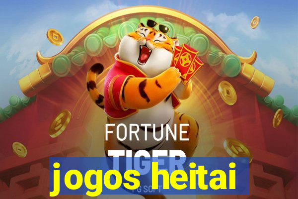 jogos heitai